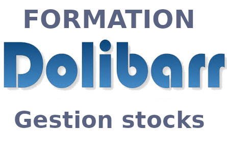 Formation Dolibarr gestion de stocks